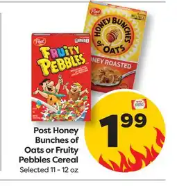 Weis Markets Post Honey Bunches of Oats or Fruity Pebbles Cereal offer