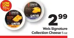 Weis Markets Weis Signature Collection Cheese offer