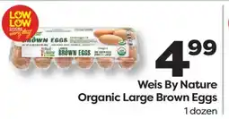 Weis Markets Weis By Nature Organic Large Brown Eggs offer