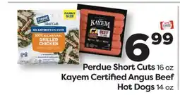 Weis Markets Perdue Short Cuts 16 oz Kayem Certified Angus Beef Hot Dogs 14 oz offer