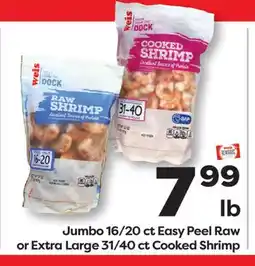 Weis Markets Jumbo 16/20 ct Easy Peel Raw or Extra Large 31/40 ct Cooked Shrimp offer