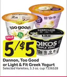 Stop&Shop Dannon, Too Good or Light & Fit Greek Yogurt offer
