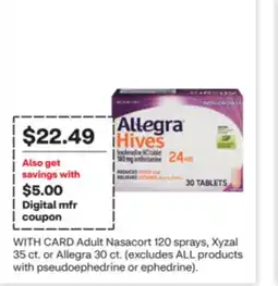 CVS Adult Nasacort 120 sprays, Xyzal 35 ct. or Allegra 30 ct offer