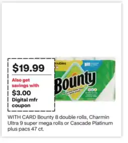 CVS Bounty 8 double rolls, Charmin Ultra 9 super mega rolls or Cascade Platinum plus pacs 47 ct offer