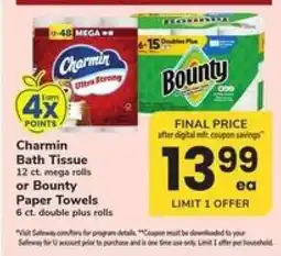 Safeway Charmin Bath Tissue or Bounty Paper Towels offer