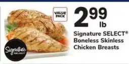 Safeway Signature Select Boneless Skinless Chicken Breasts offer