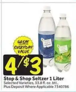 Stop&Shop Stop & Shop Seltzer 1 Liter offer