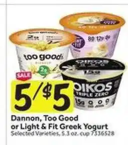 Stop&Shop Dannon, Too Good or Light & Fit Greek Yogurt offer