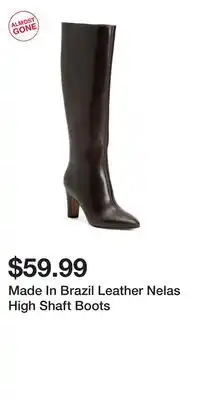 TJ Maxx Made In Brazil Leather Nelas High Shaft Boots offer