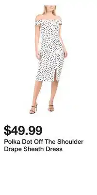TJ Maxx Polka Dot Off The Shoulder Drape Sheath Dress offer