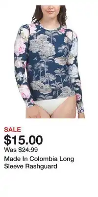 TJ Maxx Made In Colombia Long Sleeve Rashguard offer