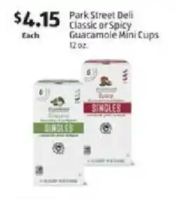 Aldi Park Street Deli Classic or Spicy Guacamole Mini Cups offer