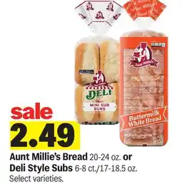 Meijer Aunt Millie's Bread 20-24 oz. or Deli Style Subs 6-8 ct./17-18.5 oz offer
