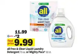 Meijer all Free & Clear Liquid Laundry Detergent 73 oz. or Mighty Pacs 32 ct offer