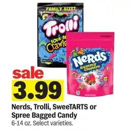 Meijer Nerds, Trolli, SweeTARTS or Spree Bagged Candy offer