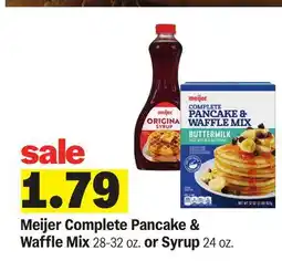 Meijer Meijer Complete Pancake & Waffle Mix 28-32 oz. or Syrup 24 oz offer