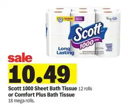 Meijer Scott 1000 Sheet Bath Tissue 12 rolls or Comfort Plus Bath Tissue 18 mega rolls offer