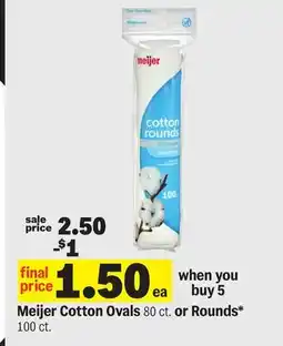Meijer Meijer Cotton Ovals 80 ct. or Rounds* 100 ct offer