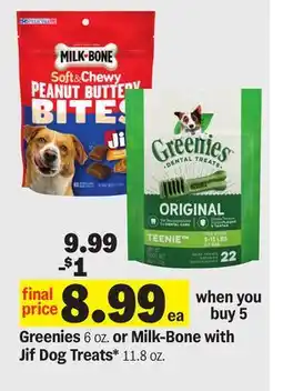 Meijer Greenies 6 oz. or Milk-Bone with Jif Dog Treats* 11.8 oz offer