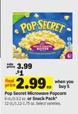 Meijer Pop Secret Microwave Popcorn 6 ct./3-3.2 oz. or Snack Pack* 12 ct./1.12-1.75 oz offer