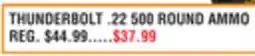 Dunham's Sports THUNDERBOLT .22 500 ROUND AMMO offer