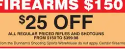 Dunham's Sports ALL REGULAR PRICED RIFLES AND SHOTGUNS offer