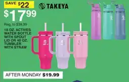 Dunham's Sports 18 OZ. ACTIVES WATER BOTTLE WITH SPOUT LID OR 40 OZ. TUMBLER WITH STRAW offer
