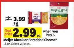 Meijer Meijer Chunk or Shredded Cheese offer