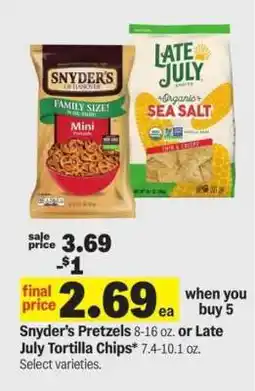 Meijer Snyder’s Pretzels or Late July Tortilla Chips offer