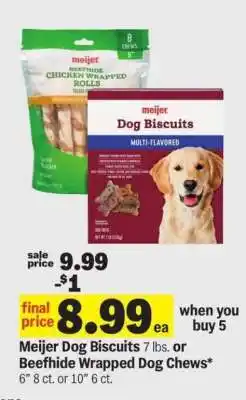 Meijer Meijer Dog Biscuits or Beefhide Wrapped Dog Chews offer