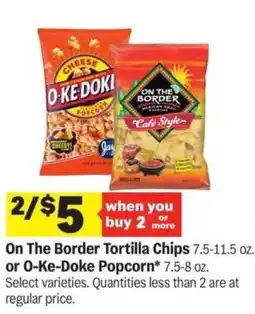 Meijer On The Border Tortilla Chips or O-Ke-Doke Popcorn offer