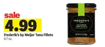Meijer Frederik’s by Meijer Tuna Fillets offer