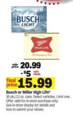 Meijer Busch or Miller High Life offer