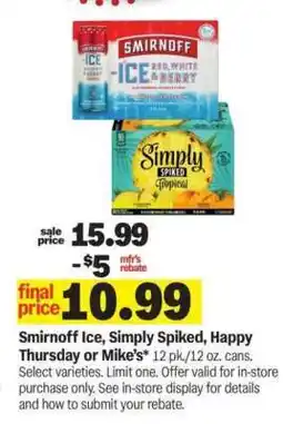 Meijer Smirnoff Ice, Simply Spiked, Happy Thursday or Mike’s offer