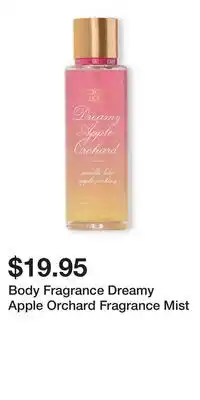 Victoria's Secret Body Fragrance Dreamy Apple Orchard Fragrance Mist offer