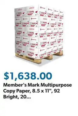 Sam's Club Member's Mark Multipurpose Copy Paper, 8.5 x 11, 92 Bright, 20 lbs., 40 Case Pallet (400 reams) offer