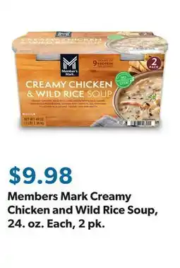 Sam's Club Members Mark Creamy Chicken and Wild Rice Soup, 24. oz. Each, 2 pk offer