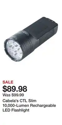 Cabela's Cabela's CTL Slim 10,000-Lumen Rechargeable LED Flashlight offer
