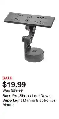 Cabela's Bass Pro Shops LockDown SuperLight Marine Electronics Mount offer