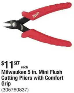 The Home Depot Milwaukee 5 in. Mini Flush Cutting Pliers with Comfort Grip offer