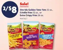 Family Dollar Ore-Ida Golden Tater Tots 32 oz., Crinkle Fries 32 oz., or Extra Crispy Fries 26 oz offer