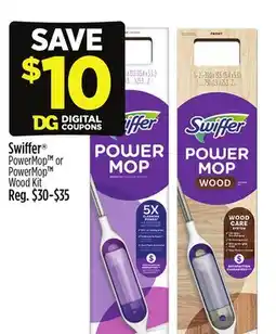 Dollar General Swiffer PowerMop or PowerMop Wood Kit offer