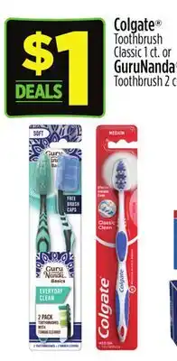 Dollar General Colgate Toothbrush Classic 1 ct. or GuruNanda Toothbrush 2 ct offer