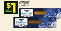 Dollar General Clover Valley Pasta Angel Hair or Spaghetti offer