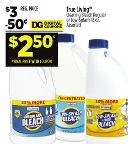 Dollar General True Living Cleaning Bleach Regular or Low-Splash offer