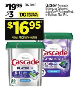 Dollar General Cascade Automatic Dishwasher Detergent ActionPacs Platinum 59 ct. or Platinum Plus 47 ct offer