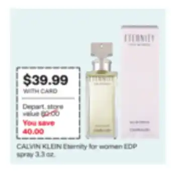 CVS CALVIN KLEIN Eternity for women EDP spray 3.3 oz offer