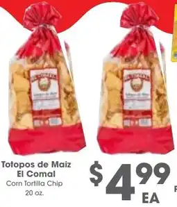 Arteagas Food Center Totopos de Maiz El Comal offer