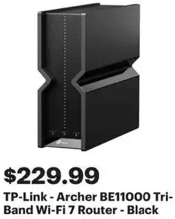 Best Buy TP-Link-Archer Tri- Band Wi-Fi 7 Router offer