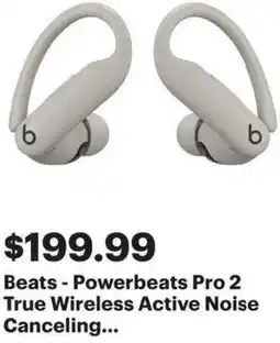 Best Buy Beats - powerbeats pro 2 true wireless active noise canceling offer